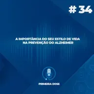 A importância do seu estilo de vida na prevenção do ALZHEIMER