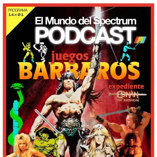 14x01 Juegos Bárbaros - Jorge Rosado - El Mundo del Spectrum Podcast
