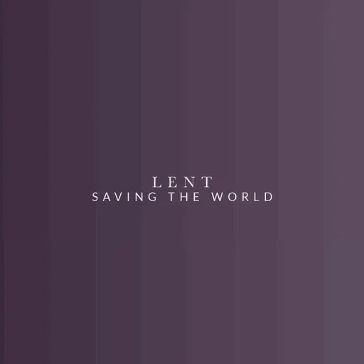 Saving the World