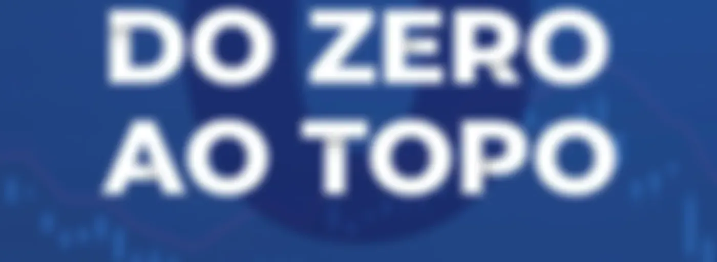 Do Zero ao Topo