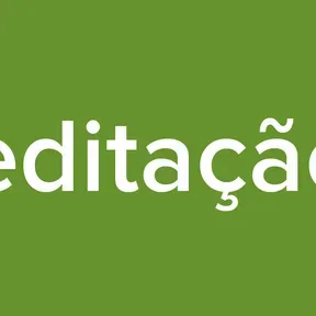 Meditação...