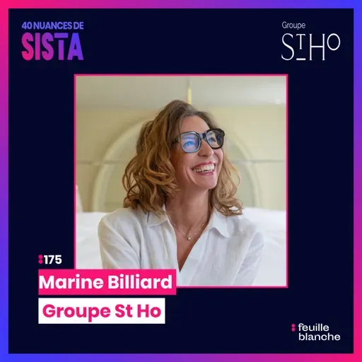 [BEST OF] Réinventer un métier qu’on ne regarde jamais - Marine Billiard - Groupe St Ho