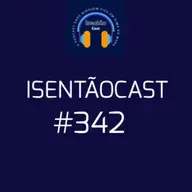 ISENTÃOCAST #342 - NOVO PAPA + QUEM COMUNICA VERDADES, SE TRUMBICA