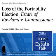 Loss of the Portability Election: Estate of Rowland v. Commissioner