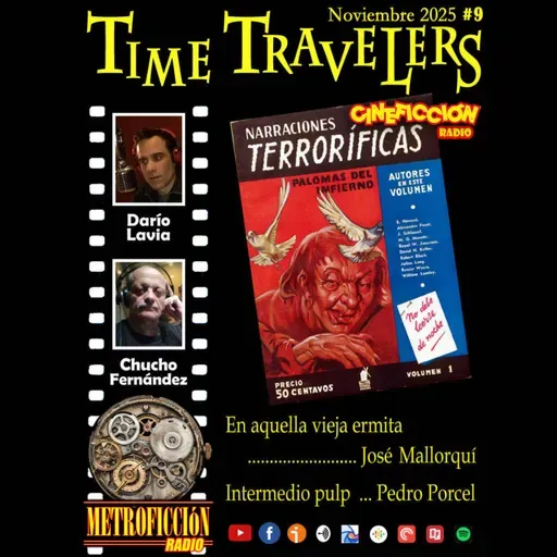 #9 - Narraciones Terroríficas Cineficción Radio Time Travelers