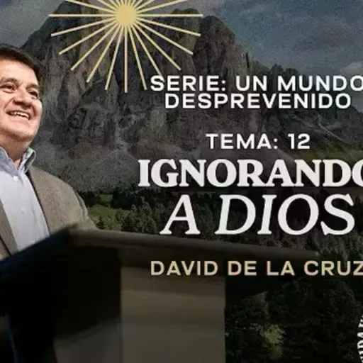 12 IGNORANDO A DIOS