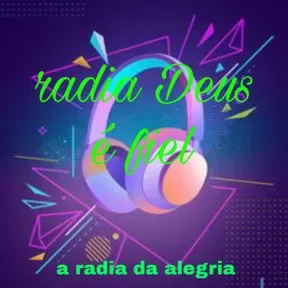 radia Deus é fiel