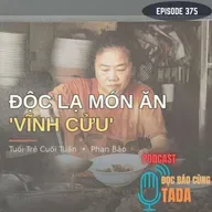 Độc lạ món ăn "vĩnh cửu"