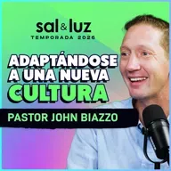 Adaptándose a una nueva Cultura - Ps. John Biazzo