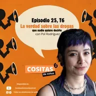 Episodio 25, T6: “La verdad sobre las drogas que nadie quiere decirte” con Pol Rodríguez