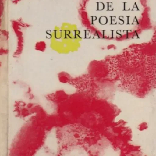 Episode 137: El surrealismo en la poesía argentina y otras