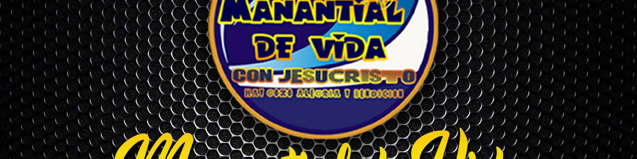 Manantial de Vida - Con Jesucristo hay gozo alegria y bendicion