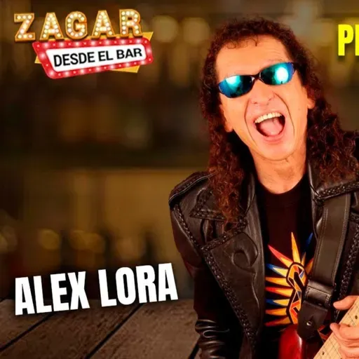 Zagar desde el bar con Alex Lora