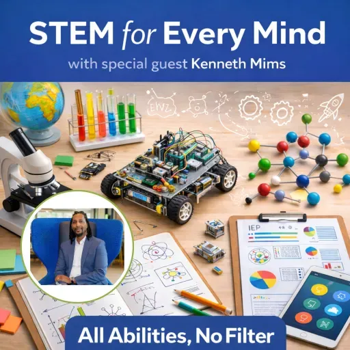 Stem for Every Mind with Kenneth Mims