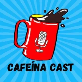 Cafeína Cast