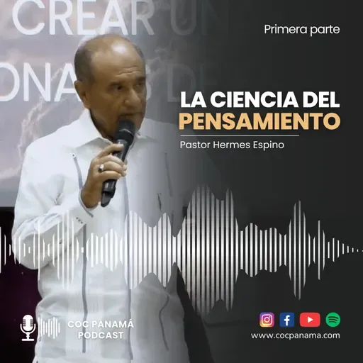 "La ciencia del pensamiento" (Primera parte) - Ptor. Hermes Espino