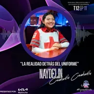 Naydelin Cuahutle Cuahutle "La realidad detrás del uniforme" | EP11 T12