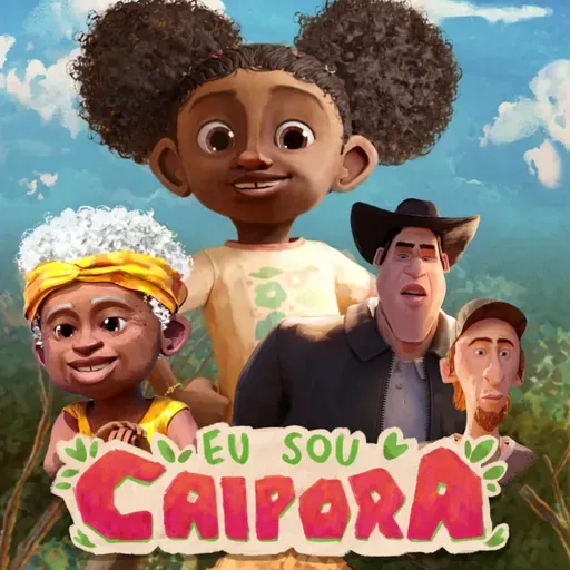 ESPECIAL: Conheça e apoie "Eu Sou Caipora" | Uma animação do FOLCLORE BR no Catarse!