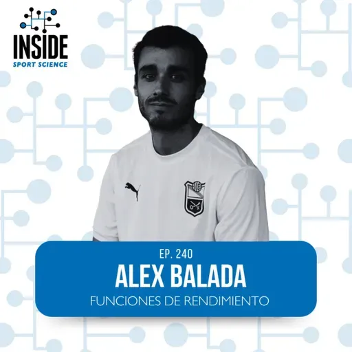#240 Alex Balada | Funciones de Rendimiento