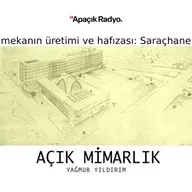 Mekanın üretimi ve hafızası: Saraçhane