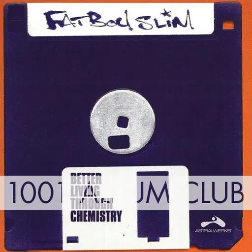 810 Fatboy Slim - Better Living Through Chemistry