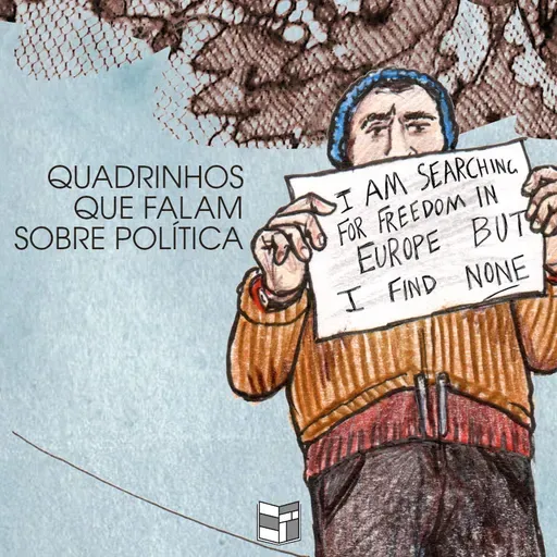 Quadrinhos Que Falam Sobre Política | HQ Sem Roteiro Podcast