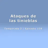 Ataques de las tinieblas - Temp. 3 (N° 128)
