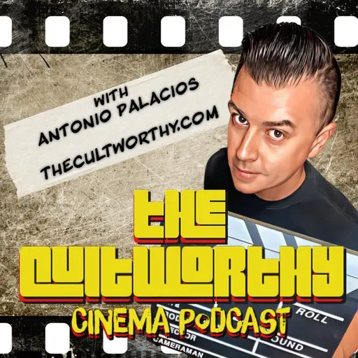 THE CULTWORTHY EP #204 - WHY SO POLITICAL? (MOVIES WITH A MESSAGE) w / CRAIG MACNEIL