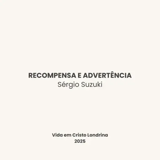 Recompensa e advertência - Sérgio Suzuki