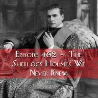 The Sherlock Holmes We Never Knew