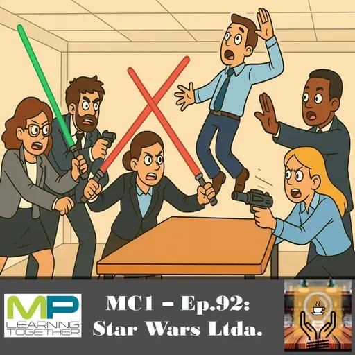 MC1 – Ep.92: Star Wars Ltda.