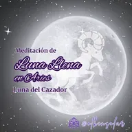 Meditación Luna Llena en Aries "Luna del Cazador"