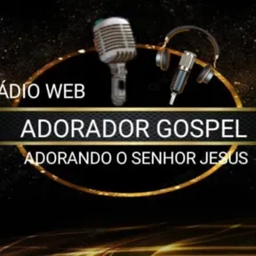 RÁDIO WEB ADORADOR GOSPEL