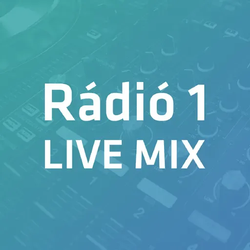 Rádió 1 Live Mix 2024-07-30 17:00