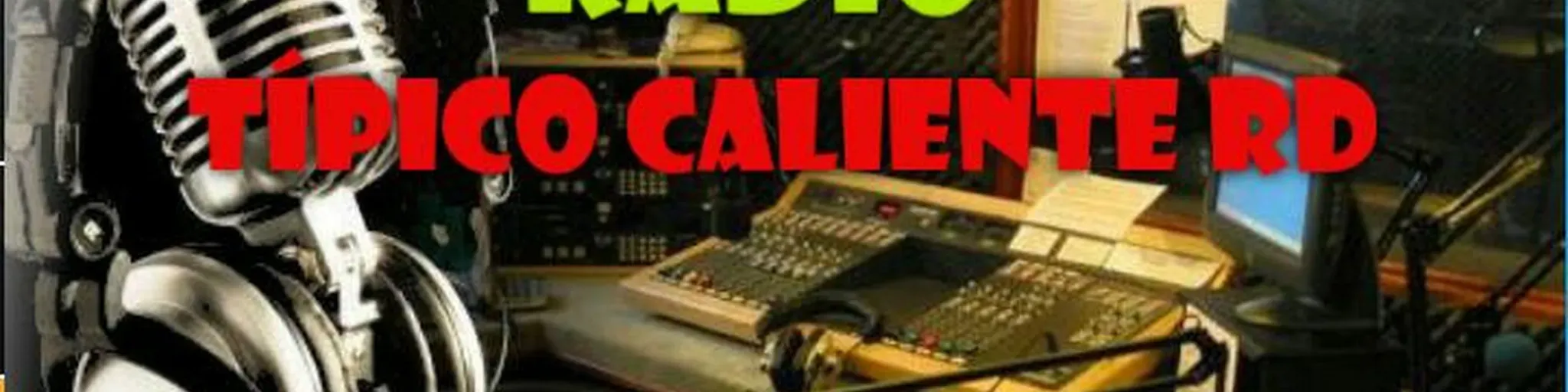 RADIO TIPICO CALIENTE RD