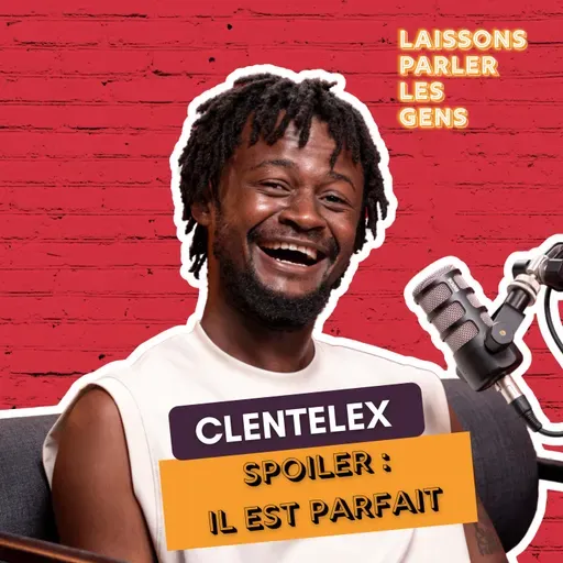 Clentelex passe d’animateur à invité !