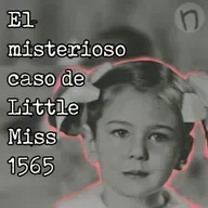 El misterioso caso de Little Miss 1565