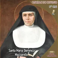 96| Santa María Dominica Mazzarello - 14 de mayo - Catálogo Divino - Quinta temporada (2025)