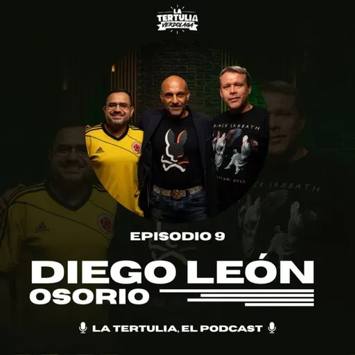 La Tertulia, el podcast: Diego León Osorio