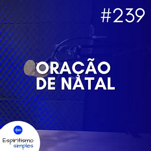 #239 - Oração de Natal