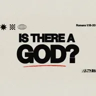 Is there a God? | Big Questions | Romans 1:18-20