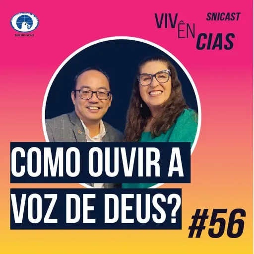 VIVÊNCIAS #56 - Como ouvir a voz de Deus?