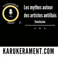 #streamcaribbean - Les mythes sur les artistes antillais - conclusion