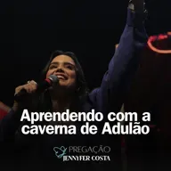 Aprendendo com a caverna de Adulão #pregação 
