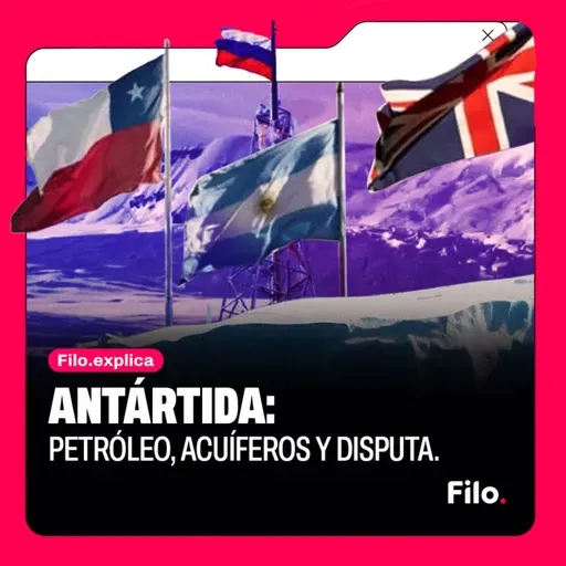 ANTÁRTIDA: disputa entre ARGENTINA, RUSIA y CHILE | Filo Explica