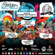Podcast Ajayô Samba do Monte na Tenda do Povos Percurso 2023 - Preta Batuque convida Luana Bayo