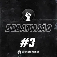 DEBATIMÃO #3 - O PESO DA SEMANA DECISIVA PARA SYLVINHO