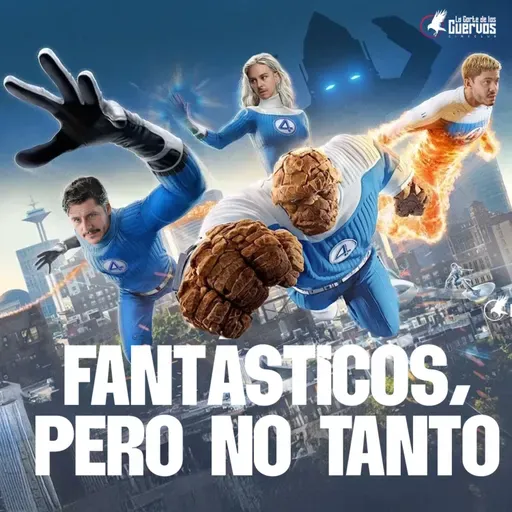 Fantastic Four: First Steps | lo bueno, lo malo y lo meh