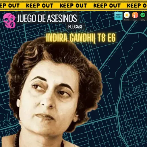 Indira Gandhi| T8 E6