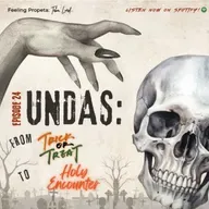Ep 25 | Undas: From Trick-or-Treat to Holy Encounter